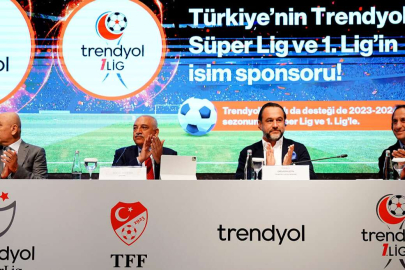 Süper Lig ve TFF 1. Lig’in yeni isim sponsoru Trendyol oldu